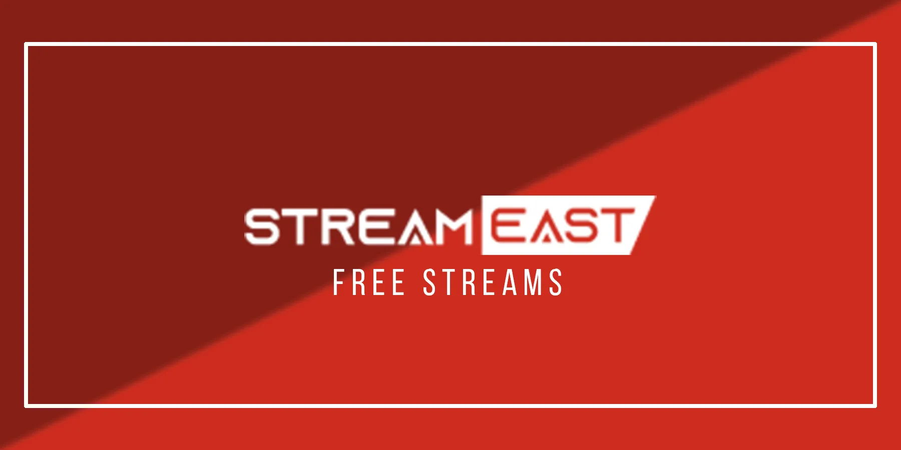 Steameast: A Closer Look at the Popular Free Sports Streaming Platform